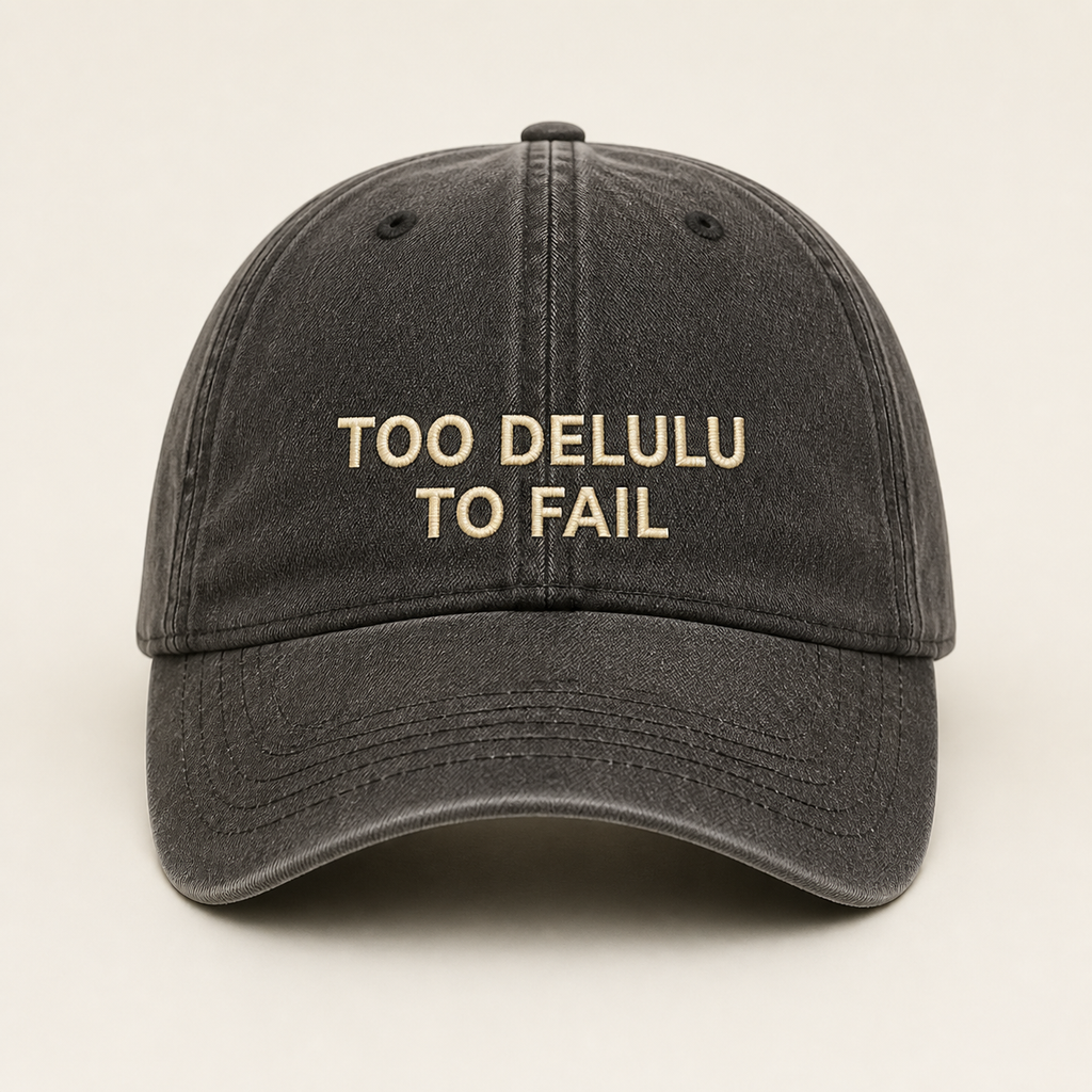 Too Delulu to Fail washed charcoal cap, front