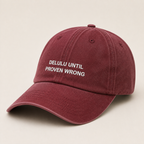 Delulu Until Proven Wrong washed burgundy cap, three-quarter view