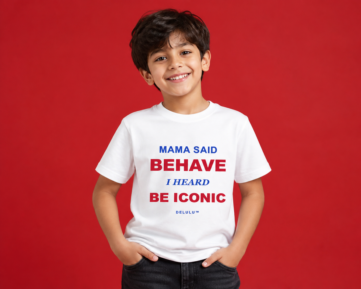 Child model wearing white Mama Said Behave, I Heard Be Iconic kids T-shirt