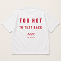 Too Hot Oversized Tee — white back flat lay