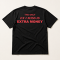 Black Extra Money Regular Tee, back flat lay